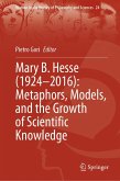 Mary B. Hesse (1924-2016): Metaphors, Models, and the Growth of Scientific Knowledge (eBook, PDF)