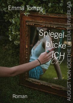Spiegelblicke ICH (eBook, ePUB) - Tomps, Emma