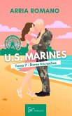 U.S. Marines - Tomo 7 - Dame tus noches (eBook, ePUB) U.S. Marines - Tomo 7 - Dame tus noches (eBook, ePUB)