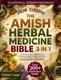 The Amish Herbal Medicine Bible (eBook, ePUB) The Amish Herbal Medicine Bible (eBook, ePUB)