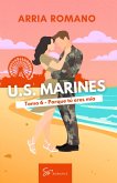 U.S. Marines - Tomo 6 - Porque tú eres mía (eBook, ePUB) U.S. Marines - Tomo 6 - Porque tú eres mía (eBook, ePUB)