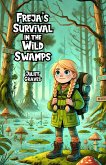 Freja's Survival in the Wild Swamps (eBook, ePUB)