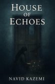 House of Echoes (eBook, ePUB)
