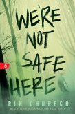 We're Not Safe Here (eBook, ePUB)