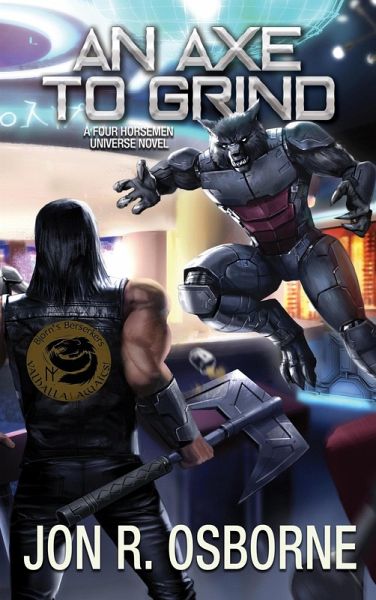 An Axe To Grind (The Guild Wars, #4) (eBook, ePUB) An Axe To Grind (The Guild Wars, #4) (eBook, ePUB)