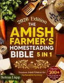 The Amish Farmer's Homesteading Bible (eBook, ePUB)