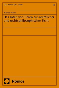 Cover Das Töten von Tieren aus rechtlicher und rechtsphilosophischer Sicht (eBook, PDF)
