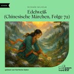 Edelweiß (Chinesische Märchen, Folge 72) (MP3-Download)