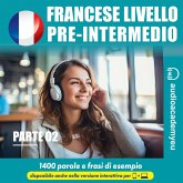 Francese livello pre-intermedio-parte 02 (MP3-Download) Francese livello pre-intermedio-parte 02 (MP3-Download)