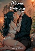 Warm Evening (eBook, ePUB) Warm Evening (eBook, ePUB)