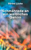 Schmährede an ein weibliches Gehirn (eBook, PDF)