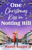 One Christmas Kiss in Notting Hill (eBook, ePUB)