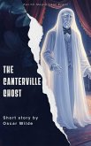The Canterville Ghost (eBook, ePUB)