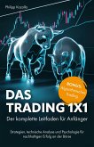Das Trading 1x1 (eBook, ePUB) Das Trading 1x1 (eBook, ePUB)