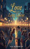 Love in the Long Queue (eBook, ePUB) Love in the Long Queue (eBook, ePUB)