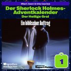Ein biblischer Auftrag (Der Sherlock Holmes-Adventkalender: Der Heilige Gral, Folge 1) (MP3-Download)