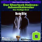 Die vier Ritter (Der Sherlock Holmes-Adventkalender: Der Heilige Gral, Folge 5) (MP3-Download)