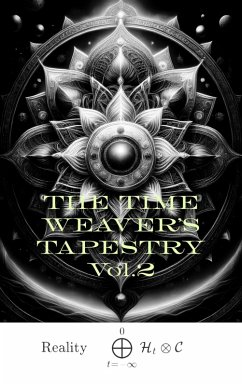 THE TIME WEAVER'S TAPESTRY vol. 2 (eBook, ePUB) Cover THE TIME WEAVER'S TAPESTRY vol. 2 (eBook, ePUB)