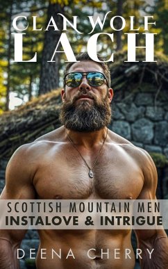 Cover Clan Wolf Lach: Scottish Mountain Men Instalove & Intrigue (eBook, ePUB)