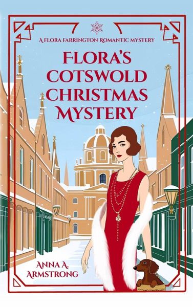 Flora's Cotswold Christmas Mystery (eBook, ePUB) Flora's Cotswold Christmas Mystery (eBook, ePUB)