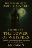 The Tower of Wispers [Book-1] [Volume 2 -] (The Chronicles of Dar-ul-Ma'arif, #2) (eBook, ePUB)