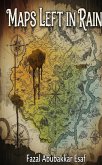 Maps Left in Rain (eBook, ePUB) Maps Left in Rain (eBook, ePUB)