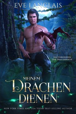 Cover Meinem Drachen Dienen (Die Chroniken der Dragokratie, #2) (eBook, ePUB)