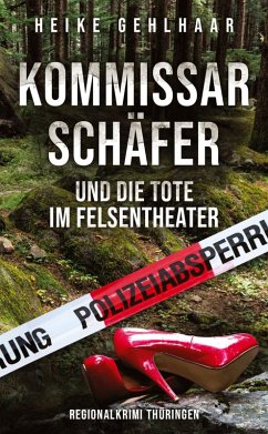 Cover Kommissar Schäfer und die Tote im Felsentheater
