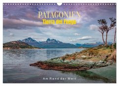 Patagonien, Tierra del Fuego: Am Rand der Welt (Wandkalender 2026 DIN A3 quer), CALVENDO Monatskalender Patagonien, Tierra del Fuego: Am Rand der Welt (Wandkalender 2026 DIN A3 quer), CALVENDO Monatskalender