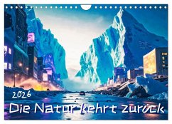 Cover Die Natur kehrt zurück (Wandkalender 2026 DIN A4 quer), CALVENDO Monatskalender