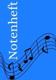 Notenheft: DIN A4 Notenlinienheft   44 Seiten mit 12 Notenzeilen / Systeme pro Blatt   Papier 90g/m²   Musikheft mit Not