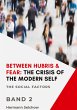Between Hubris & Fear: The Crisis of... - Bild 1