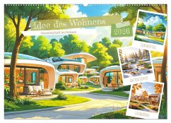 Idee des Wohnens (Wandkalender 2026 DIN A2 quer), CALVENDO Monatskalender Idee des Wohnens (Wandkalender 2026 DIN A2 quer), CALVENDO Monatskalender