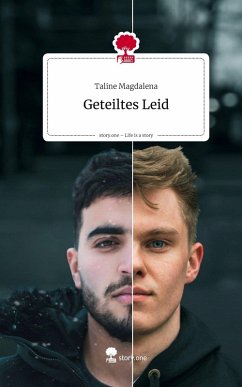 Cover Geteiltes Leid. Life is a Story - story.one