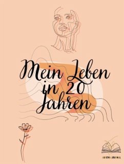 Cover Mein Leben in 20 Jahren