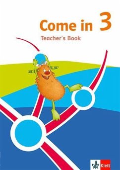 Come in 3. Ab Klasse 3. Teacher's Book Klasse 3