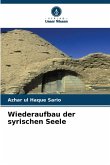 Wiederaufbau der syrischen Seele Wiederaufbau der syrischen Seele