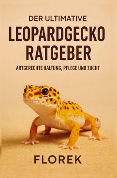 Cover Der ultimative Leopardgecko Ratgeber