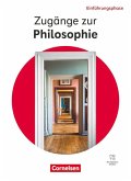 Zugänge zur Philosophie - Ausgabe ab 2026 - Einführungsphase Zugänge zur Philosophie - Ausgabe ab 2026 - Einführungsphase