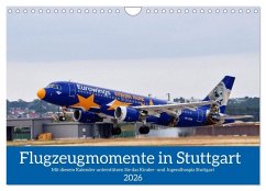 Flugzeugmomente in Stuttgart (Wandkalender 2026 DIN A4 quer), CALVENDO Monatskalender