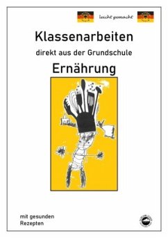 Cover Ernährung mit gesunden Rezepten, Klassenarbeiten direkt aus der Grundschule mit Lösungen