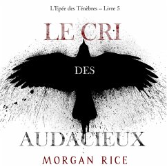 Cover Le Cri des audacieux (L'Epée des Ténèbres – Livre 5) (MP3-Download)