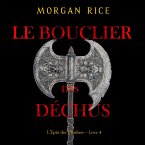 Le Bouclier des déchus (L'Epée des Ténèbres – Livre 4) (MP3-Download)