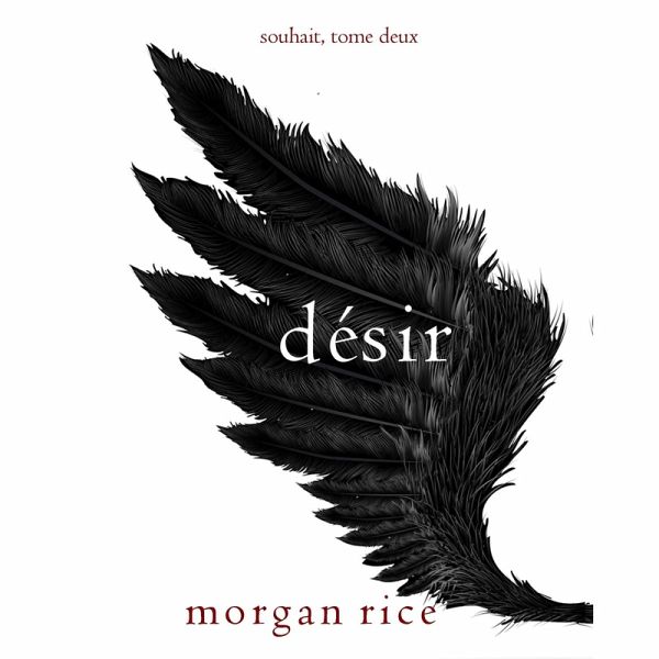 Désir (Souhait – Tome 2) (MP3-Download) Désir (Souhait – Tome 2) (MP3-Download)