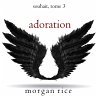 Adoration (Souhait – Tome 3)... - Bild 1