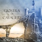Giostra Di Cavalieri (Libro #16 In L'anello Dello Stregone) (MP3-Download)