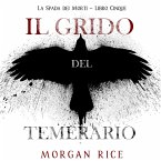 Il Grido del Temerario (La Spada dei Morti – Libro Cinque) (MP3-Download)