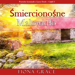 Cover Śmiercionośne malowidło (Przytulne kryminały z Lacey Doyle – Część 6) (MP3-Download)