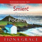 Śmierć przez pocałunek (Przytulne kryminały z Lacey Doyle – Część 5) (MP3-Download)