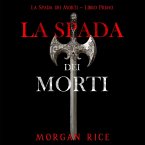 La Spada dei Morti (La Spada dei Morti – Libro Primo) (MP3-Download)